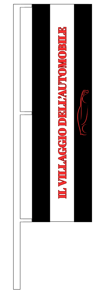 bandiera per esposizione auto IL VILLAGGIO DELL'AUTOMOBILE NERA bandiera per esposizione auto IL VILLAGGIO DELL'AUTOMOBILE
