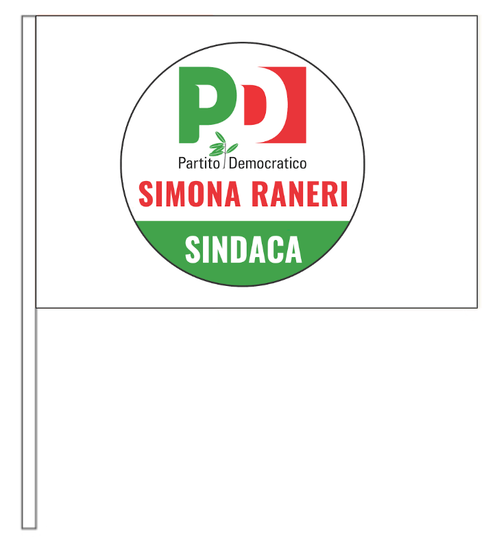 BANDIERE PER PARTITO DEMOCRATICO SIMONA RANERI SINDACA BANDIERE PER PARTITO DEMOCRATICO SIMONA RANERI