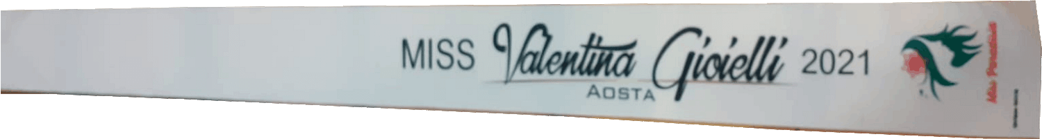 fascia miss Valentina Gioielli Valle d' Aosta